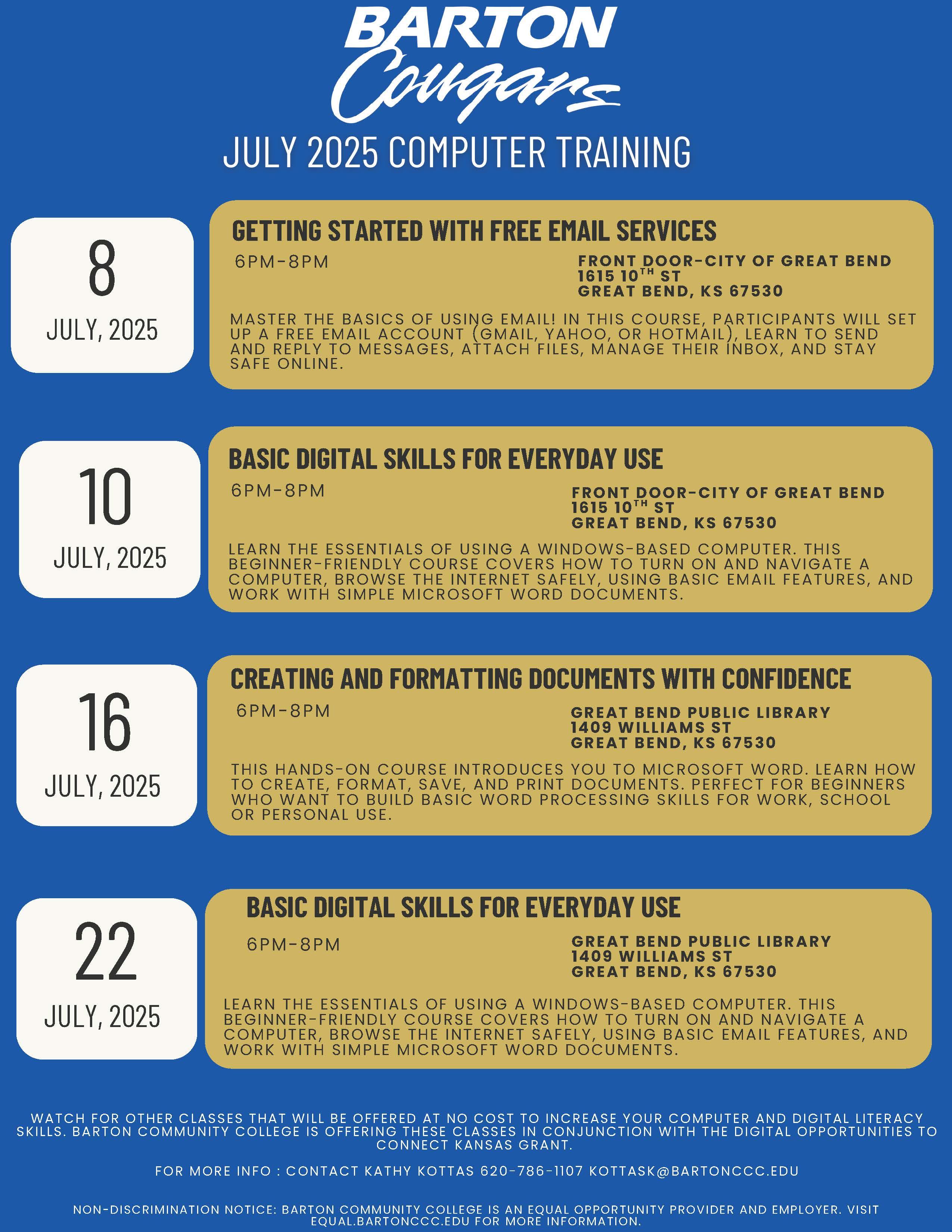 Barton Community College invites the public to take part in a series of free computer and digital literacy classes offered throughout July.